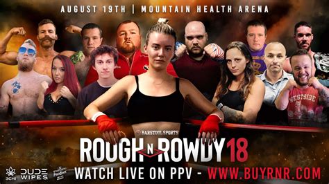 Rough N' Rowdy .